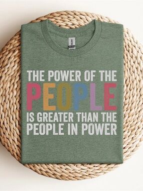 Power Of The People T-Shirt